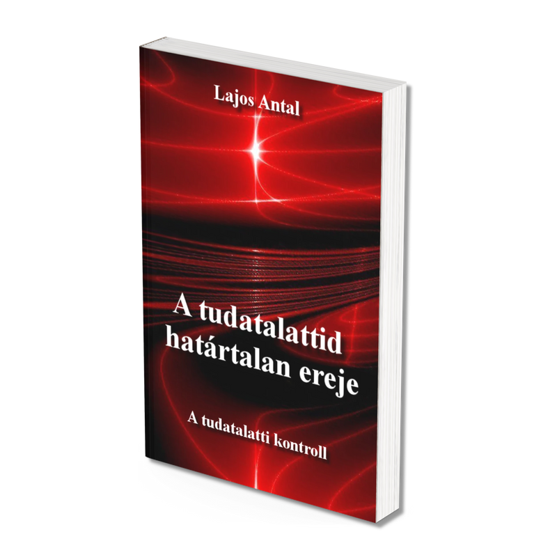 A tudatalattid határtalan ereje – I. kötet