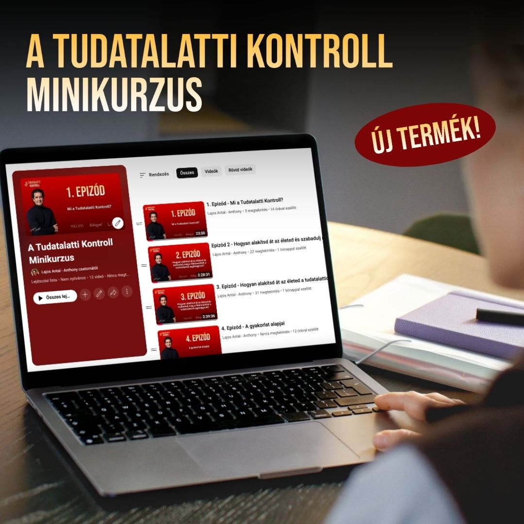 Tudatalatti Kontroll Minikurzus